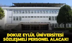 Dokuz Eylül Üniversitesi Hemşire, Sağlık Teknikeri ve Destek Personeli Alımı Yapacak