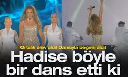 Hadise böyle bir dans etti ki, ortalık alev aldı! Dansıyla beğeni aldı!