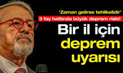 3 fay hattında büyük deprem riski! O fay hattı için Naci Görür, ‘zaman gelirse tehlikelidir’ dedi!