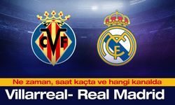 Villarreal- Real Madrid CANLI İZLE (19 Mayıs) şifresiz mi, Villarreal- Real Madrid nereden izlenir?