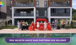 Aslı Hünel ile Gelin Evi İpek Gelin'in havuz başı partisi KAÇ PUAN aldı, Son puan durumu kim birinci?