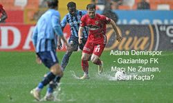 ADANA DEMİRSPOR-GAZİANTEP FK maçı ne zaman, saat kaçta? Adana Demirspor - Gaziantep FK maçı hangi kanalda? (31 Mayıs 2025) İdman Tv, beIN Sports, Tod TV, TRT Spor, S Sport Plus, beIN Sports