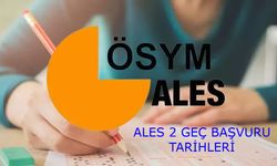 ALES 2 GEÇ BAŞVURU HABERLERİ 2025: ALES 2 geç başvurusu hangi tarihte yapılacak, son gün ne zaman? ALES 3 başvuru tarihleri ve sınav takvimi ÖSYM tarafından açıklandı mı?