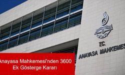 Anayasa Mahkemesi'nden 3600 Ek Gösterge Kararı: Memur Maaşları ve Emekli Aylıkları İçin Yeni Dönem Başlıyor