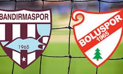 BANDIRMASPOR -BOLUSPOR  Maçı Hangi Gün, Saat Kaçta, Hangi Kanalda Yayınlanacak? Rövanş Maçında Sürpriz İhtimali Var mı?