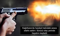 İstanbul Kağıthane’de hareket halindeki araca silahlı saldırı: Sürücü olay yerinde hayatını kaybetti