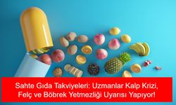 Gıda Takviyesi Maskesiyle Satılan Sahte Ürünler Vücutta Birikiyor! Uzmanlar Kalp Krizi, Felç ve Böbrek Yetmezliği Uyarısı Yapıyor