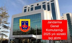 Jandarma Genel Komutanlığı 2025 yılı sürekli işçi alımı başvuruları ne zaman yapılacak, kimler başvuru hakkına sahip olacak?