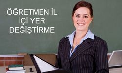 ÖĞRETMEN İL İÇİ YER DEĞİŞTİRME HABERİ: Yaz Tatilinde Öğretmen İl İçi Yer Değiştirme Başvuruları Ne Zaman Başlayacak, Atama Sonuçları Hangi Tarihte Açıklanacak?