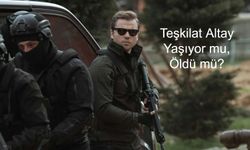 Teşkilat Altay Yaşıyor mu, Öldü mü? Teşkilat'ın Altay'ı Tolga Sarıtaş Kimdir, Aslen Nereli ve Kaç Yaşında? Tolga Sarıtaş diziye veda mı etti?