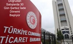 Ticaret Bakanlığı’ndan Tüketicilere Güvence: Doğrudan Satışlarda 30 Gün Şartsız İade Dönemi Başlıyor, Yanıltıcı Vaatler ve Baskıcı Satış Taktikleri Yasaklanıyor