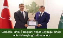 İzmir’de siyasi deprem: Gelecek Partisi İl Başkanı Yaşar Beyazgül cinsel taciz iddiasıyla gözaltına alındı