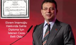 Ekrem İmamoğlu Hakkında Sahte Diploma İddianamesi Tamamlandı: Resmi Belgede Sahtecilikten 8 Yıl 9 Aya Kadar Hapis Talebi