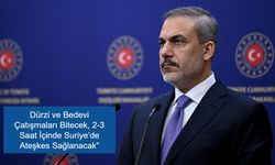 Hakan Fidan’dan Önemli Açıklama: “Dürzi ve Bedevi Çatışmaları Bitecek, Suriye’de Ateşkes Sağlanacak”