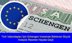 Avrupa Birliği Komisyonu’ndan Tarihi Hamle: Türk Vatandaşları İçin Schengen Vizesinde Beklenen Büyük Kolaylık Resmen Hayata Geçti