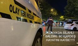Konya Ereğli’de Sokak Ortasında Silahlı Saldırı: Yılmaz Kaya ve Mustafa Kaya Hayatını Kaybetti, Şüpheliler Her Yerde Aranıyor