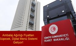 Tüketici Haklarında Büyük Adım: Ticaret Bakanlığı Fiyat Etiketi Yönetmeliği’ni Yeniliyor, Ambalaj Ağırlığı Fiyattan Düşecek, Dijital Menü Sistemi Geliyor