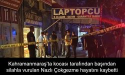 Kahramanmaraş’ta kocası tarafından başından silahla vurulan Nazlı Çokgezme hayatını kaybetti