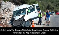 Antalya’da Tur Faciası! Minibüs Kayalıklara Çarptı, Tatilciler Yaralandı: 17 Kişi Hastanelik Oldu!