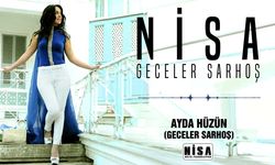 Nisa’dan Yeni Hit: “Geceler Sarhoş (Ayda Hüzün)”