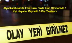 Afyonkarahisar’da Feci Kaza: Takla Atan Otomobilde 1 Kişi Hayatını Kaybetti, 3 Kişi Yaralandı
