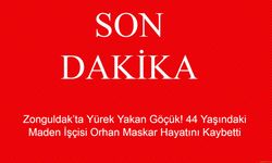 Zonguldak’ta Yürek Yakan Göçük! 44 Yaşındaki Maden İşçisi Orhan Maskar Hayatını Kaybetti