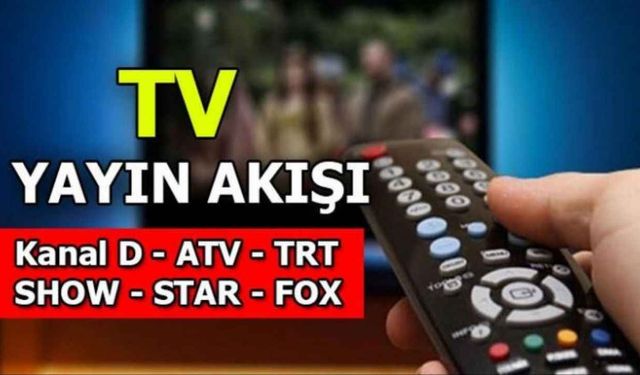 Tv yayın akışı 5 Mayıs 2024 listesi || Kanal D, Show TV, Fox TV, ATV, TRT1, TV8 Star TV Bugün hangi diziler var?
