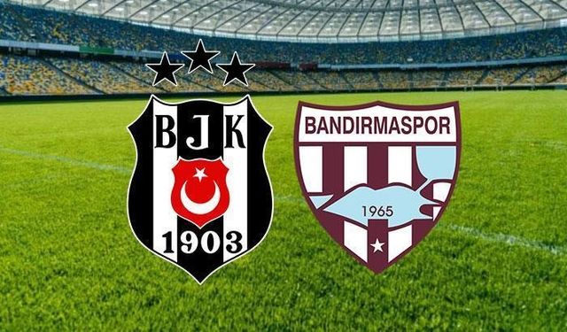 BEŞİKTAŞ - BANDIRMASPOR HAZIRLIK MAÇI CANLI İZLE! Beşiktaş-Bandırmaspor maçı ne zaman, saat kaçta, hangi kanalda?
