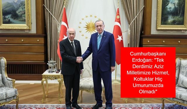 Bahçeli’nin Adaylık Çıkışı Sonrası Erdoğan Konuştu: "Tek Derdimiz Aziz Milletimize Hizmet, Koltuklar Hiç Umurumuzda Olmadı"