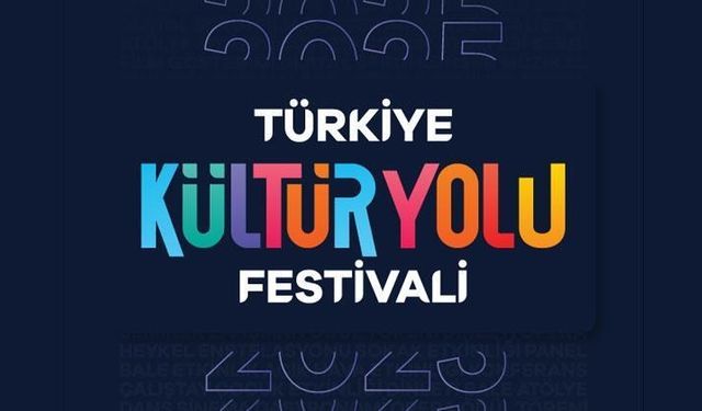 KÜLTÜR YOLU FESTİVALİ HABERLERİ SON DAKİKA: 2025 İstanbul Kültür Yolu Festivali Hangi Tarihlerde Yapılacak, Türkiye Genelinde Hangi Şehirler Festival Takviminde Yer Alıyor?