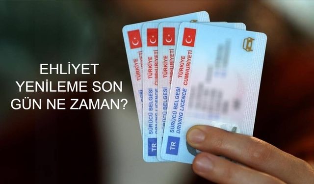 EHLİYET YENİLEME SON GÜN NE ZAMAN? Eski Tip Ehliyet yenileme fiyatı ne kadar, ödeme nereye yapılıyor?