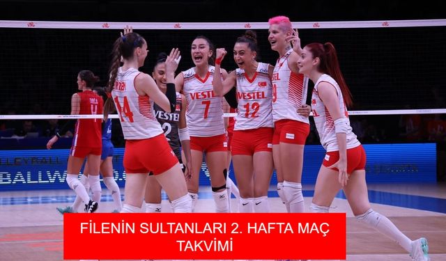 A Milli Kadın Voleybol Takımı'nın 2025 VNL ikinci hafta maçları hangi gün oynanacak, İstanbul etabında galibiyet serisi devam edecek mi?