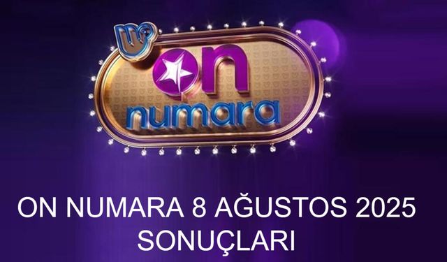 ON NUMARA 8 AĞUSTOS 2025 SONUÇLARI BELLİ OLDU! | Milli Piyango Online’dan CANLI Sonuç Sorgulama Ekranı Açıldı