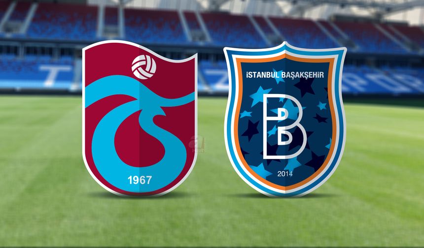 Başakşehir – Trabzonspor CANLI İZLE kanalı, BJK TS maçı saat kaçta, nereden izlenebilir?