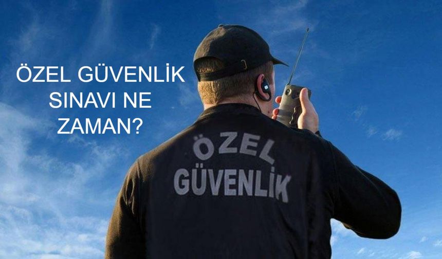 ÖGG 115. Temel Eğitim ve 91. Yenileme Sınavı Ne Zaman Yapılacak, Sınav Yerleri ve Saatleri Belli Oldu Mu?