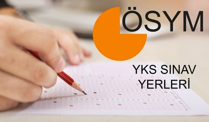ÖSYM AİS || YKS SINAV YERLERİ HABERLERİ SON DAKİKA: Üniversite adayları için 2025 TYT AYT YDT oturumları öncesi sınav yeri bilgileri ne zaman belli olacak, giriş belgesi alma işlemleri nasıl yapılır?