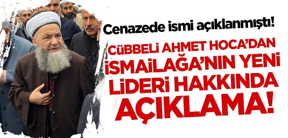 Cubbeli Ahmet Hocadan Ismailagan
