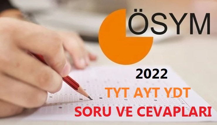 2022 Tyt Ayt Soru Ve Cevaplari