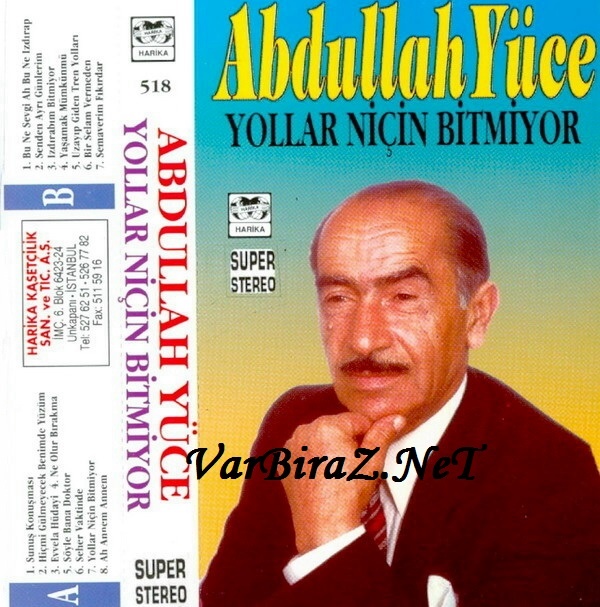 Abdullah Yuce Yollar Nicin Bit